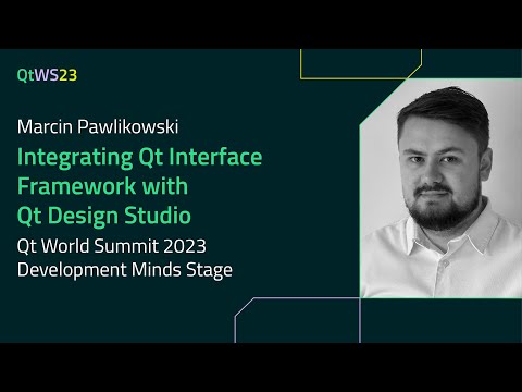 Integrating Qt Interface Framework with Qt Design Studio with Marcin Pawlikowski | #QtWS23